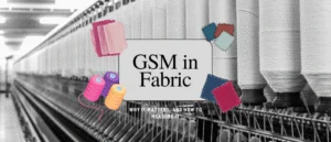 GSM in Fabric What It Is, Why It Matters, and How to Measure It