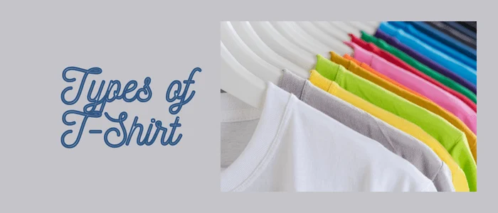 Types of T-Shirt