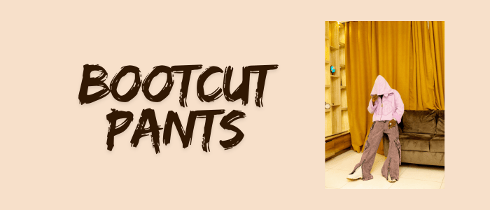 Bootcut Pants