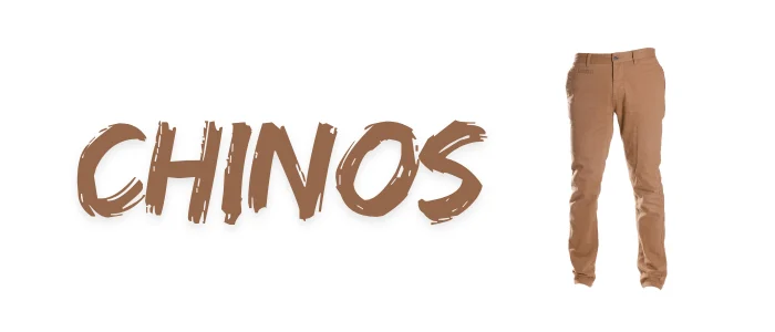 Chinos