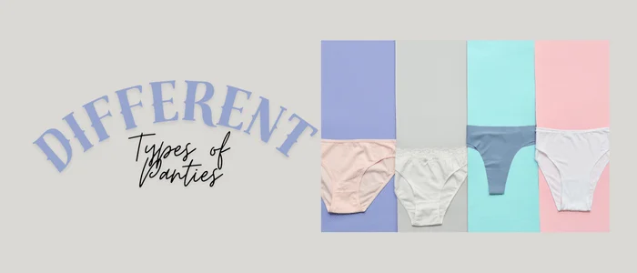 Different Types of Panties