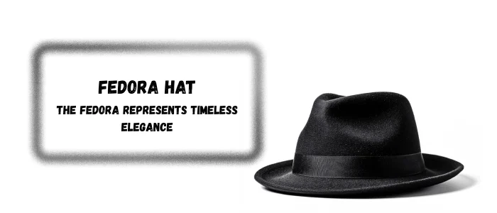 Fedora Hat