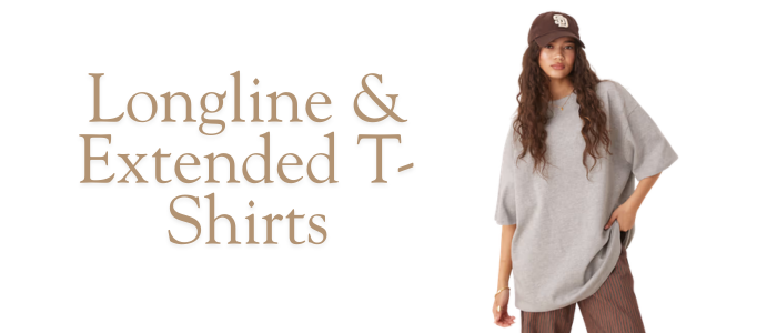 Longline & Extended T-Shirts