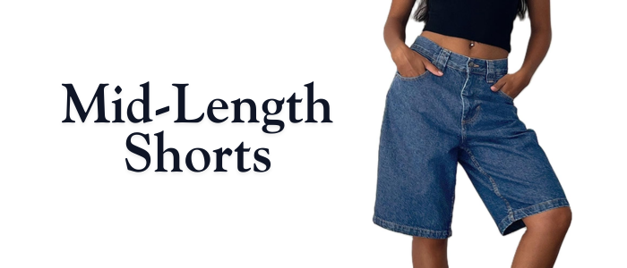 Mid-Length Shorts