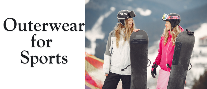 Outerwear for Sports