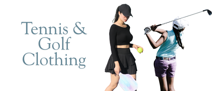 Tennis & Golf Clothing
