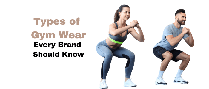 Types of Gym Wear