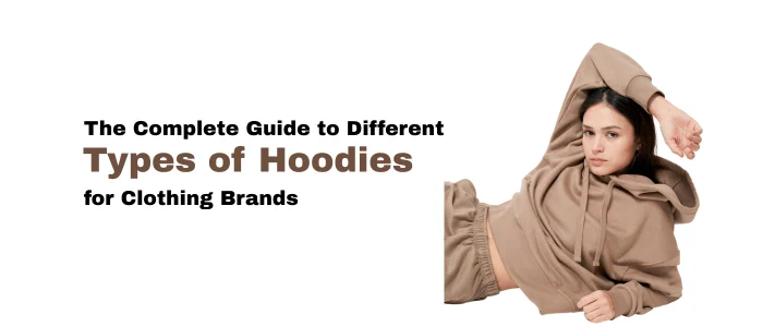 Types of Hoodies