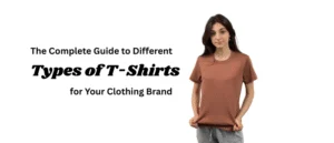 Types of T-Shirts