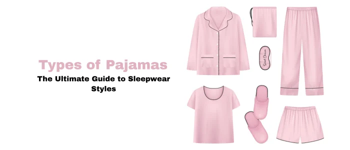 Types of Pajamas